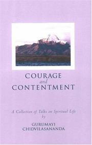 Cover of: Courage and Contentment: A Collection of Talks on the Spiritual Life