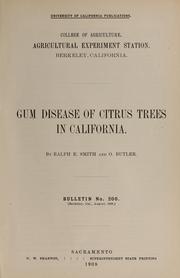 Cover of: Gum disease of citrus trees in California