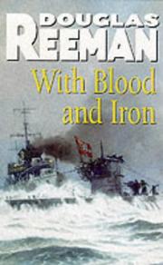 Cover of: With Blood and Iron by Douglas Reeman