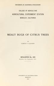 Cover of: Mealy bugs of citrus trees by Curtis P. Clausen