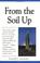 Cover of: From the soil up