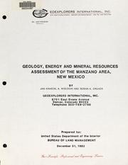 Cover of: Geology, energy and mineral resources assessment of the Manzano area, New Mexico