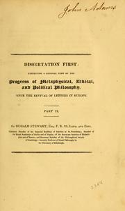 Cover of: A general view of the progress of metaphysical, ethical, and political philosophy by Dugald Stewart