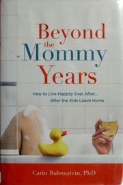 Cover of: Beyond the mommy years: empty nest, full life