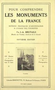 Cover of: Pour comprendre les monuments de la France: notions pratiques d'archéologie à l'usage des touristes