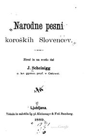 Cover of: Narodne pesni koroških Slovencev by Janez Scheinigg