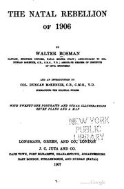 The Natal rebellion of 1906 by Walter Bosman