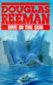 Dive in the Sun by Douglas Reeman
