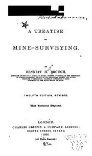 Cover of: Treatise on Mine-surveying by Bennett Hooper Brough