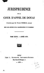 Cover of: Jurisprudence de la cour impériale de Douai, ... by France