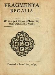 Cover of: Fragmenta regalia by Naunton, Robert Sir