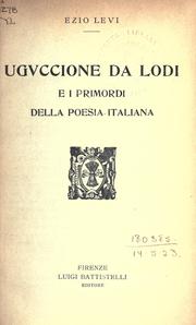 Cover of: Uguccione da Lodi e i primordi della poesia italiana by Levi, Ezio