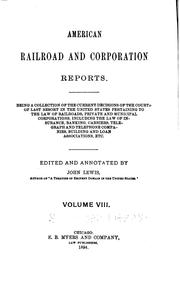 Cover of: American Railroad and Corporation Reports: Being a Collection of the Current ... by John Lewis