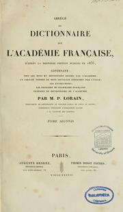 Cover of: Abrégé du Dictionnaire de l'Académie française d'après la première édition publiée en 1835