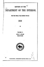 Cover of: Annual Report of the Secretary of the Interior by United States, United States Dept . of the Interior, Dept . of the Interior , Commissioner of Railroads, United States