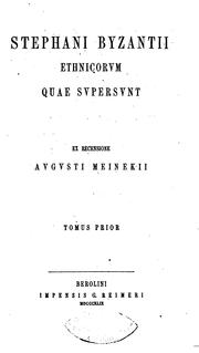 Cover of: Stephani Byzantii Ethnicorvm quae svpersvnt by Stephanus of Byzantium