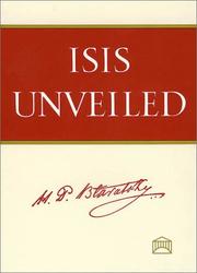 Cover of: Isis Unveiled (Volumes 1 and 2) by Елена Петровна Блаватская