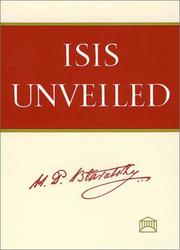 Cover of: Isis Unveiled (Volumes 1 and 2) by Елена Петровна Блаватская, Елена Петровна Блаватская