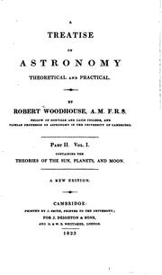 A Treatise on Astronomy, Theoretical and Practical by Robert Woodhouse