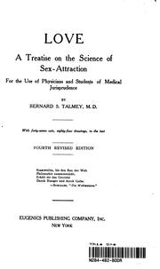 Cover of: Love A Treatise on the Science of Sex-Attraction by Bernard S. Talmey M.D .