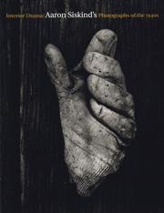 Cover of: Interior Drama: Aaron Siskind's Photographs of the 1940s