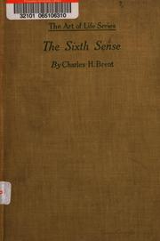 Cover of: The sixth sence: its cultivation and use