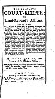 Cover of: The Complete Court-keeper: Containing, First, the Nature of Courts Leet and Courts Baron ...