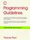 Cover of: C programming guidelines