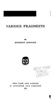 Cover of: Various fragments by Herbert Spencer