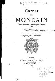 Cover of: Carnet d'un mondain: gazette parisienne, anecdotique et curieuse