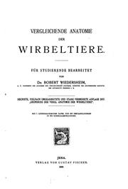 Cover of: Vergleichende Anatomie der Wirbeltiere: Für Studierende bearbeitet by Robert Wiedersheim