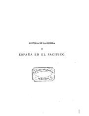 Cover of: Historia de la guerra de España en el Pacífico