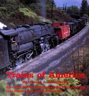 Cover of: Trains of America: All-Color Railroad Photography Featuring the Late Steam and Early Diesel Era
