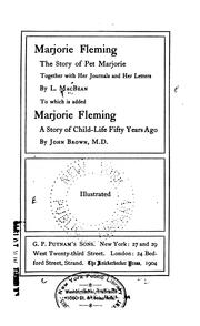 Cover of: Marjorie Fleming: The Story of Pet Marjorie Together with Her Journals and Her Letters