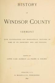 Cover of: History of Windsor county, Vermont by Lewis Cass Aldrich