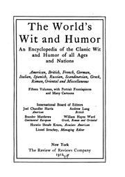 Cover of: The World's Wit and Humor: An Encyclopedia of the Classic Wit and Humor of ... by Lionel Strachey, Lionel Strachey