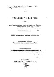 Cover of: The Tangletown Letters: Being the Reminiscences, Observations, and Opinions of Timotheus Trap ...