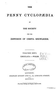 Cover of: The Penny Cyclopædia of the Society for the Diffusion of Useful Knowledge