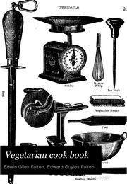 Cover of: Vegetarian cook book by E. G. Fulton