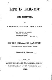 Cover of: Life in earnest by by James Hamilton.