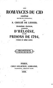 Cover of: Les romances du Cid: odeide imitée de l'espagnol by Augustin François Creuzé de Lesser