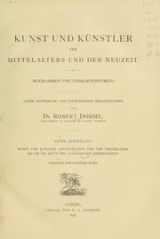 Cover of: Kunst und Künstler des Mittelalters und der Neuzeit: Biographienund Charakteristiken