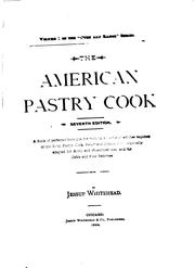 Cover of: The American pastry cook by Jessup Whitehead