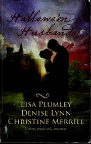 Hallowe'en Husbands by Lisa Plumley, Denise Lynn, Christine Merrill