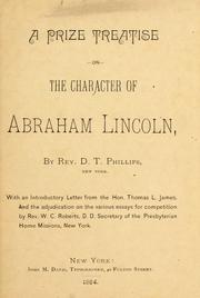 Cover of: A prize treatise on the character of Abraham Lincoln