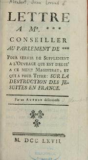 Cover of: Lettres pour servir de supplément à l'ouvrage qui a pour titre Sur la destruction des Jésuites en France