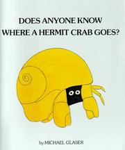 Cover of: Does anyone know where a hermit crab goes?