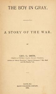 Cover of: The boy in gray by George Gilman Smith