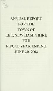 Cover of: Report of the superintending school committee of the Town of Lee, N.H. for the year ending .. by Town of Lee, New Hampshire