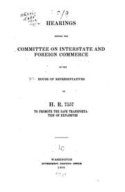 Cover of: Hearings Before the Committee on Interstate and Foreign Commerce of the House of Representatives ...